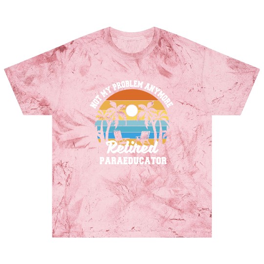 Retirement gift idea Retired Teacher Paraeducator Blast T Shirts