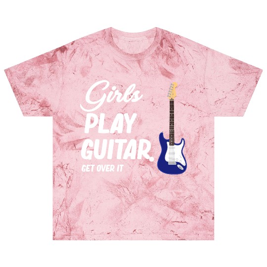 Girls Play Guitar. Get Over It. Female Guitarist Blast T Shirts