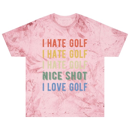 Funny Golfer - I Hate Golf I Blast T Shirts