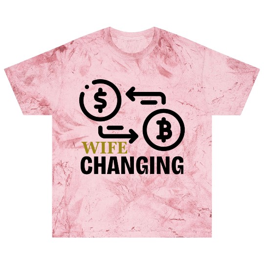 Bitcoin - Wife Changing Blast T Shirts