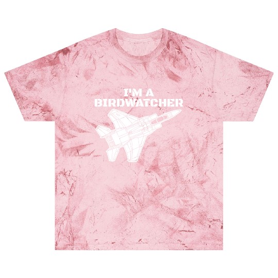 I'm A Bird Watcher F-15 Eagle Military Fighter F15 Blast T Shirts