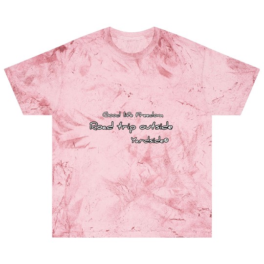 Good life Freedom Road trip outside Yardside Blast T Shirts