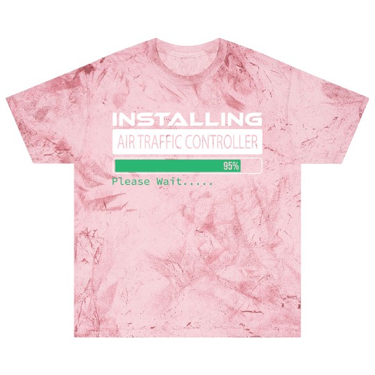 Please Wait Installing Air Traffic Controller, Blast T Shirts