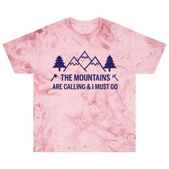 The Mountains are Calling and I Must Go Blast T Shirts