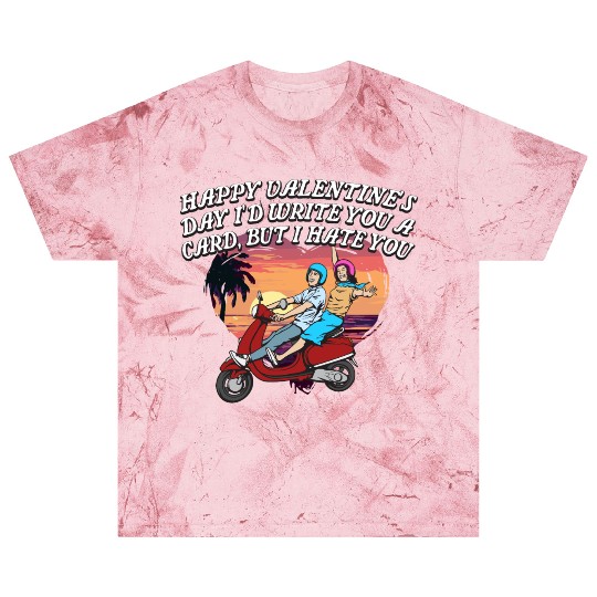 Id Write a Card but I Hate You Funny Valentines Da Blast T Shirts