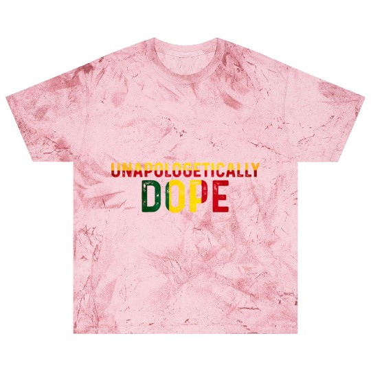 Unapologetically Dope Black Pride Afro Black. Blast T Shirts