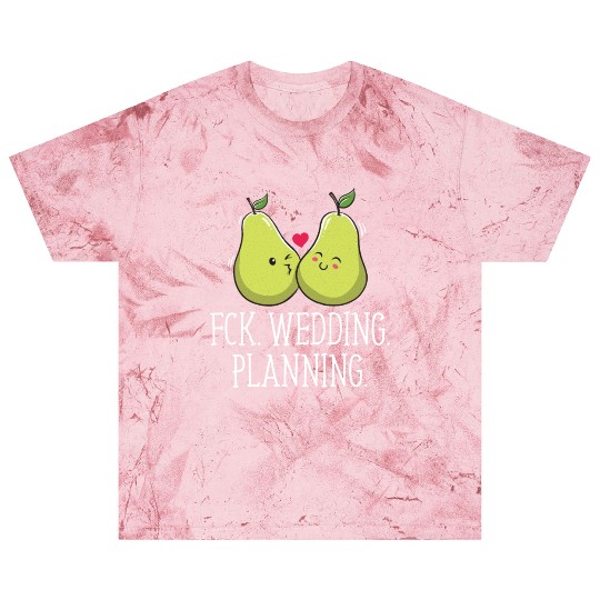 Wedding Planning Engagement Funny Engaged Humor Blast T Shirts