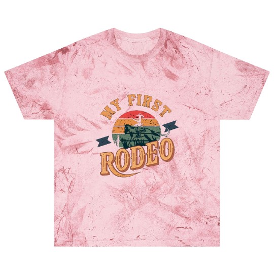 My First Rodeo Blast T Shirts