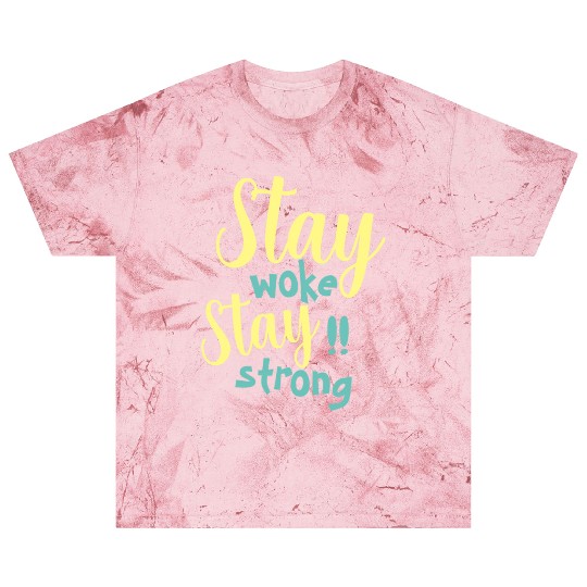 Stay woke and stay strong black fet Blast T Shirts
