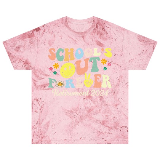 School s Out Forever Gifts Retired Teacher Blast T Shirts