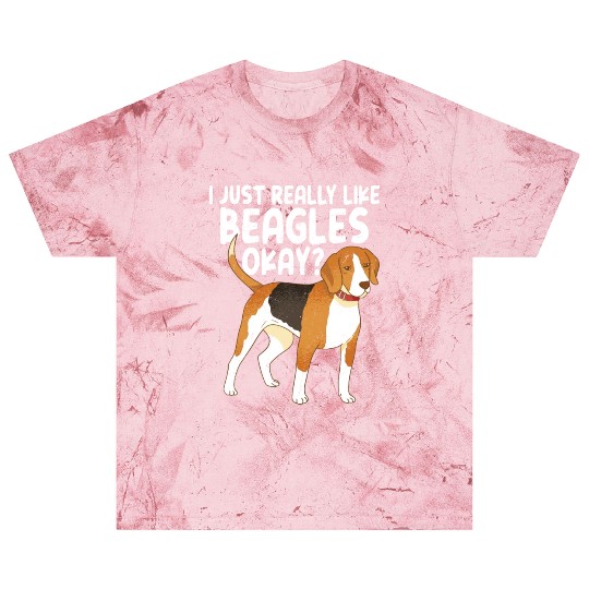 I Just Really Like Beagles Okay? Dog Dad Puppy Mom Blast T Shirts