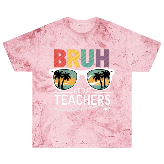 Bruh We Out Happy Last Day Of School Teachers Blast T Shirts