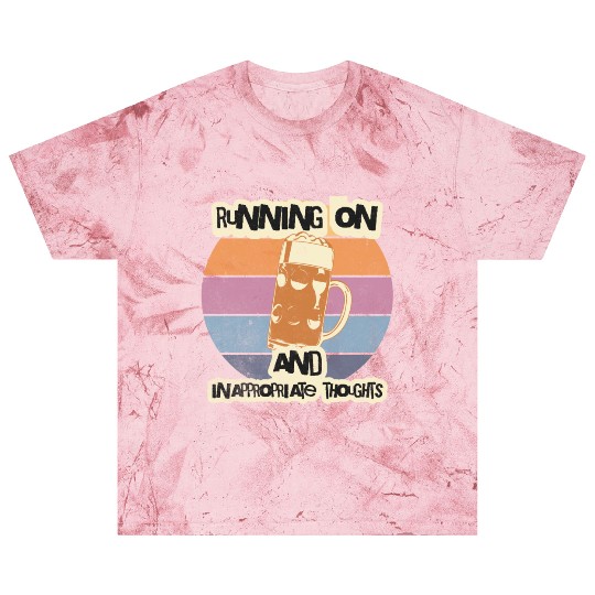 Running On Beer And Inappropriate Thoughts Blast T Shirts