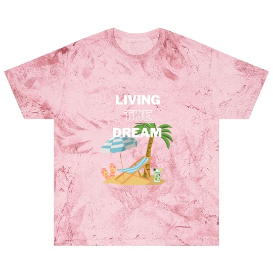 Living the Dream Blast T Shirts