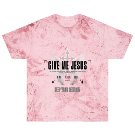 Give Me Jesus, christian, Faith Blast T Shirts