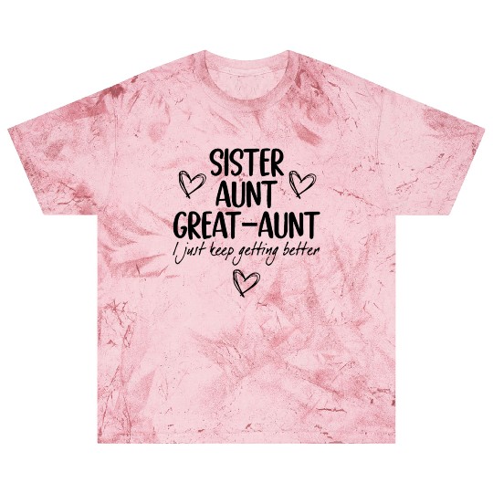 Mother's Day Gifts Sister Aunt Great Aunt Blast T Shirts