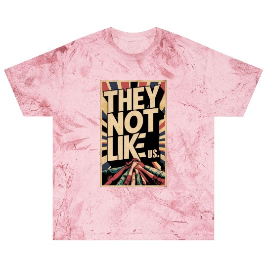They not like us Blast T Shirts