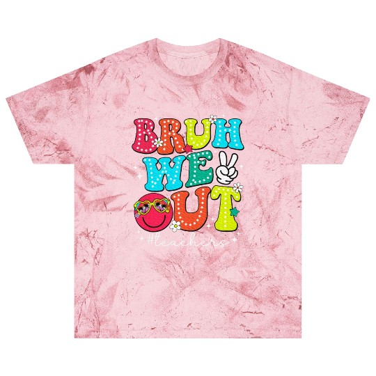 Bruh We Out Teachers End Of School Year Teacher Blast T Shirts