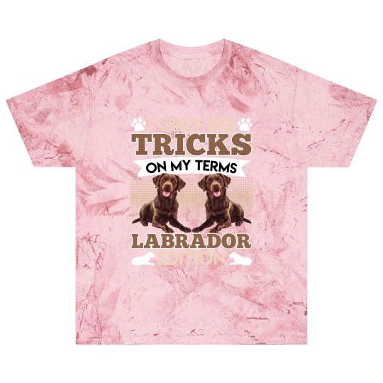 CHocolate Labrador I DO TRICKS ON MY TERMS Blast T Shirts