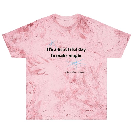 Beautiful Day Magic Blast T Shirts