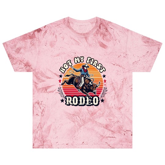 Not My First Rodeo Blast T Shirts