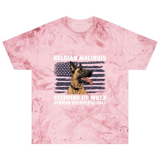 BELGIAN MALINOIS STEPPING UP WHEN SHEPHERDS CALL Blast T Shirts
