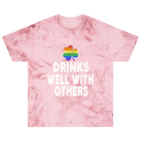 Drinks Well With Others LGBT Gay St Patricks Day Blast T Shirts