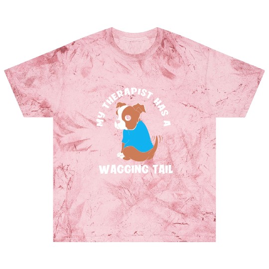 My Therapist Has A Wagging Tail Cute Therapy Dog Blast T Shirts