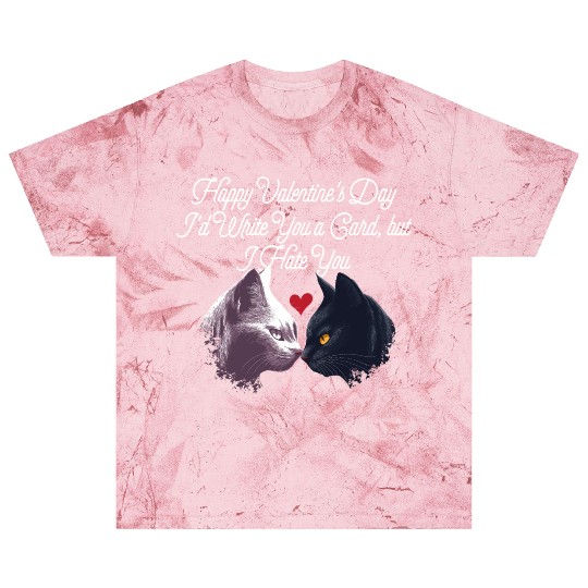 Id Write a Card but I Hate You Funny Valentines Da Blast T Shirts