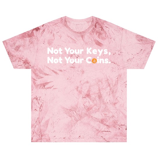 Not your keys not your coins Bitcoin Quote Blast T Shirts
