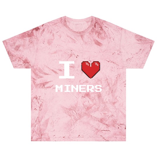 I love Miners Miner Mining Gamer Crypto Blast T Shirts