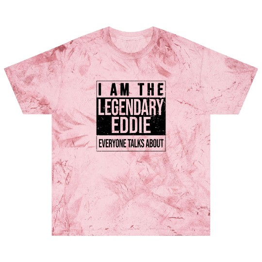 I am the legendary Blast T Shirts, gift idea for Eddie