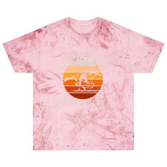 Getting Lucky In Kentucky Horse Racing Blast T Shirts