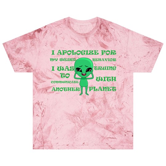 Funny Alien Blast T Shirts With Funny Quote