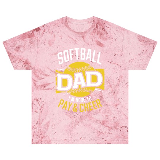 Pay & Cheer Softball Dad Funny Daddy Father's Day Blast T Shirts