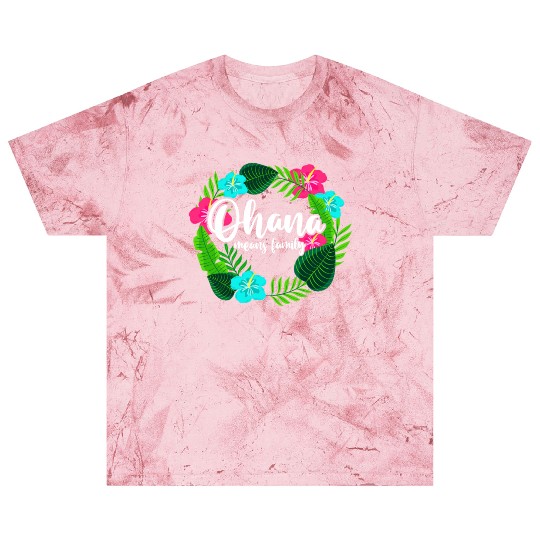 Ohana Means Family Hawaii Hibiscus Hawaiian Flower Blast T Shirts