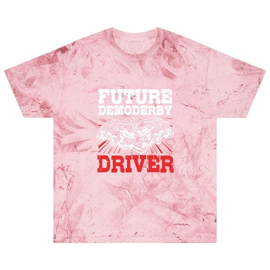 Demolition Derby Race Car Future Demo Derby Driver Blast T Shirts