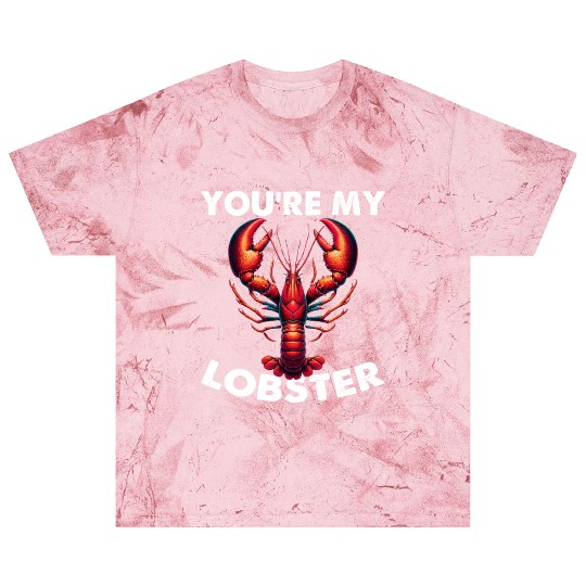 Friends You're My Lobster Valentine's Day Quote Blast T Shirts