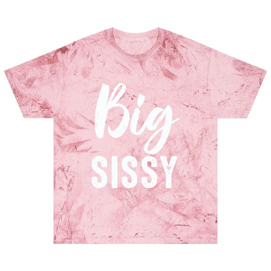 Big Sissy Blast T Shirts