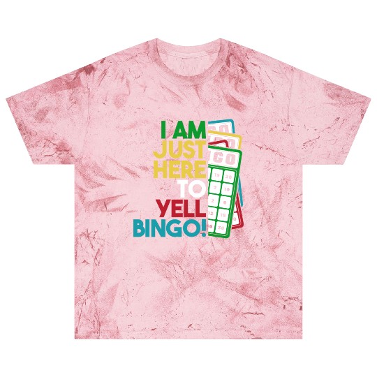 Just Here To Yell Bingo Professional Caller Blast T Shirts
