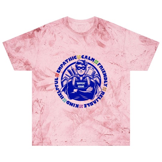Support Squad - Empathic, Calm, Reliable Blast T Shirts