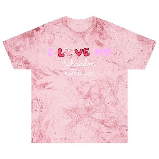 I Love My Labrador Retriever Blast T Shirts