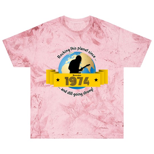 50th birthday Rocking this planet since 11/1974 Blast T Shirts