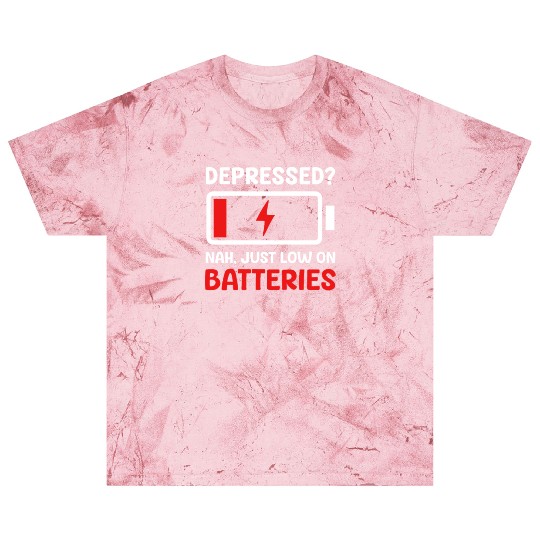 Depression Awareness Just Low On Batteries Blast T Shirts