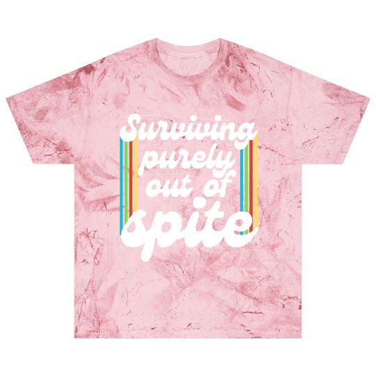 Surviving Purely Out Of Spite Blast T Shirts