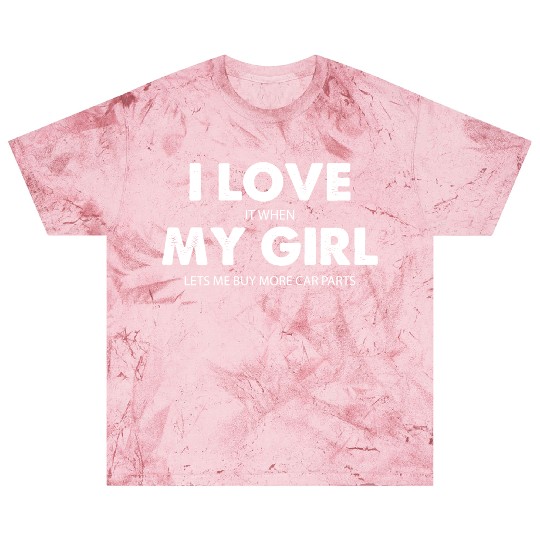 I Love My Girl Funny Blast T Shirts for Men Car Guy Blast T Shirts