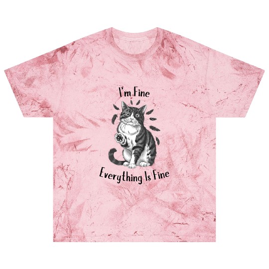 Black Cat Says I'm Fine Everything Is Fine Blast T Shirts