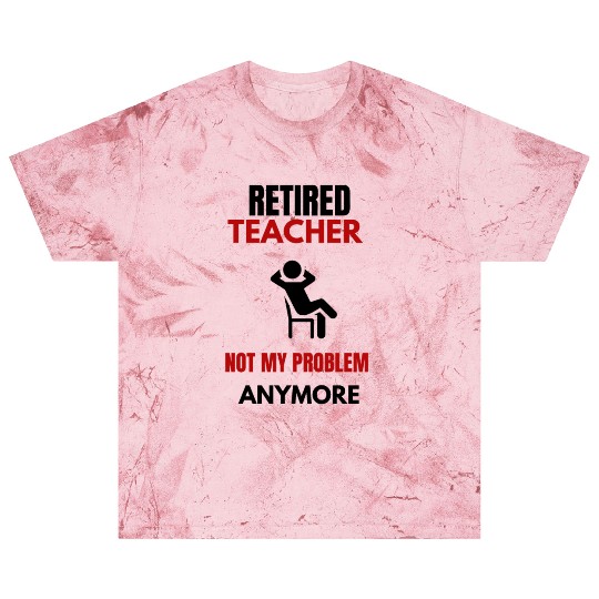 Retired Teacher Blast T Shirts Great for a Man or women