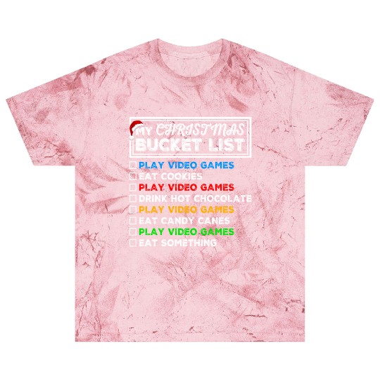 Christmas Bucket List Video Games Xmas Gamer Blast T Shirts