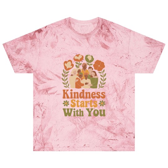 Kindness Starts With You - Diverse Community Blast T Shirts